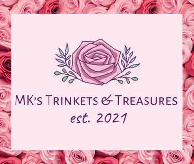 MK's Trinkets and Treasures